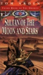 Sultan Of The Moon And Stars (Orokon) only £2.99