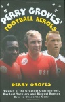 Perry Groves' Football Heroes only £2.99