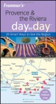 Frommer's Provence and the Riviera Day by Day (Frommer's Day by Day - Pocket) only £2.99