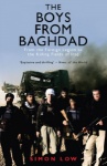 The Boys from Baghdad: From the Foreign Legion to the Killing Fields of Iraq only £2.99