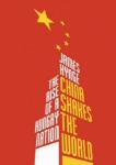 China Shakes The World: The Rise of a Hungry Nation only £2.99