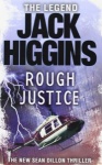 Rough Justice (Sean Dillon Series, Book 15) only £2.99