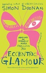 Eccentric Glamour: Creating an Insanely More Fabulous You only £2.99