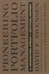 Pioneering Portfolio Management: An Unconventional Approach to Institutional Investment only £2.99