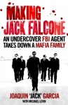 Making Jack Falcone: An Undercover FBI Agent Takes Down a Mafia Family only £2.99