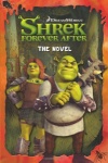 Shrek Forever After: The Novel (Shrek 4 Film Tie in) only £2.99