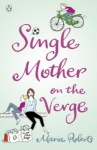 Single Mother on the Verge only £2.99