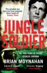 Jungle Soldier: The True Story of Freddy Spencer Chapman only £2.99