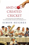 Simon Hughes And God Created Cricket  only £2.99