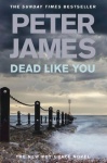 Dead Like You: 6 (Roy Grace series) only £2.99