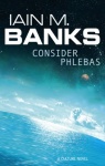 Consider Phlebas: A Culture Novel (Culture series Book 1) only £2.99