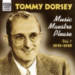 Tommy Dorsey Vol.1: Music Maestro Please/Original Recordings 1935-1939 only £5.99