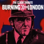 Burning London: The Clash Tribute only £9.99