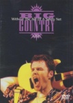 Big Country: Without The Aid Of A Safety Net - Live [DVD] only £10.99