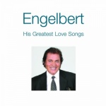 Engelbert - His Greatest Love Songs only £4.99