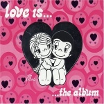 Love Is.....The Album only £4.99