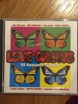 Love Grows - 25 Romantic Classics only £4.99