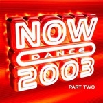  Now Dance 2003 Vol.2  only £4.99