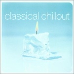Classical Chillout only £6.99