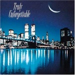 Truly Unforgettable only £6.99