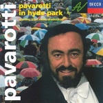 Pavarotti in Hyde Park only £4.99