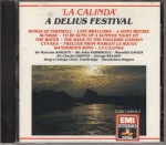 La Calinda : A Delius Festival [IMPORT] only £4.99