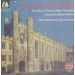 Choir of Trinity College Cambridge, Richard Marlow, The Great Tradition,Choral Music From Four centuries only £4.99