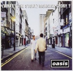 (What's The Story) Morning Glory? only £4.99