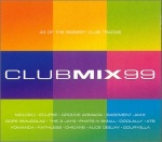 Club Mix 99 - 43 of the Biggest Club Tracks [Double CD] only £4.99