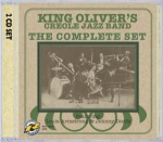 King Oliver's Creole Jazz Band 1923-1924 The Complete Set only £6.99