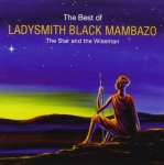 The Star and Wiseman: The Best of Ladysmith Black Mambazo only £5.99