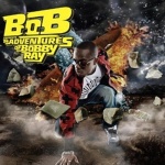 B.o.B Presents: The Adventures of Bobby Ray only £5.99