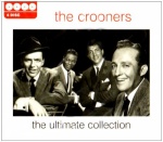 Crooners, The - The Ultimate Collection only £7.99