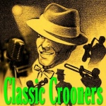Various - Classic Crooners only £5.99