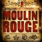 Moulin Rouge: MUSIC FROM BAZ LUHRMANN'S FILM only £4.99