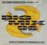 Big Mix '96 - 38 Large Dance Hits [Double CD] only £6.99