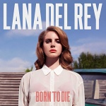 Born to Die only £5.99