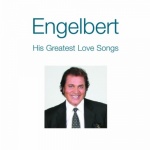 Engelbert - His Greatest Love Songs only £5.99