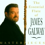 Masterpieces - The Essential Flute of James Galway only £5.99