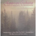 The World of Mantovani : All Time Favourites only £5.99