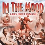 In the Mood: A Musical Tribute To The War Years only £5.99