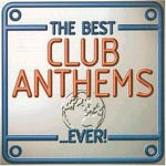 Best Club Anthems Ever only £5.99