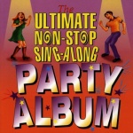 The Ultimate Non-Stop Sing-Along Party Album only £5.99