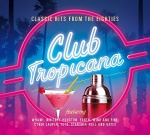 Club Tropicana only £7.99