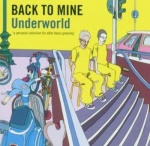 Back To Mine - Underworld only £4.99