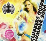 VARIOUS/CLUBBERS GUIDE TO SUMMER 2006 only £6.99