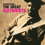  Presenting ... The Great Guitarists  only £5.99