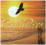  Pan Pipe Love Songs  only £4.99