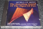 WORLD OF MUSIC. THE HAUNTING SOUND OF THE PIPES OF PAN. SCARCE 1991 CD. VGC. 2659262. 027726592640. 20 TRACK CD. PAN PIPES CD. only £5.99