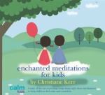 Enchanted Meditations for Kids only £5.99